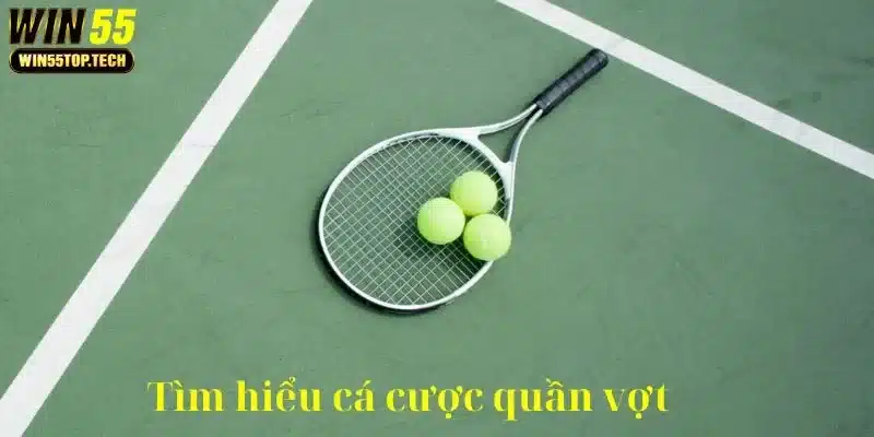 Tìm hiểu cá cược quần vợt